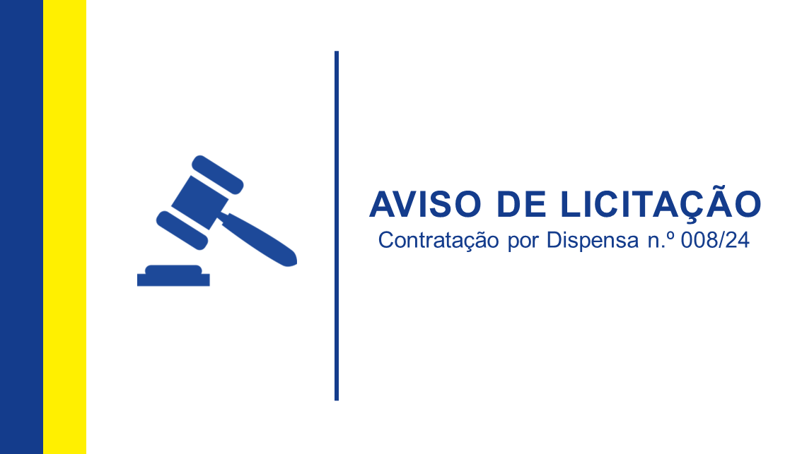 Aviso: Dispensa de Licitação n.º 008/2024