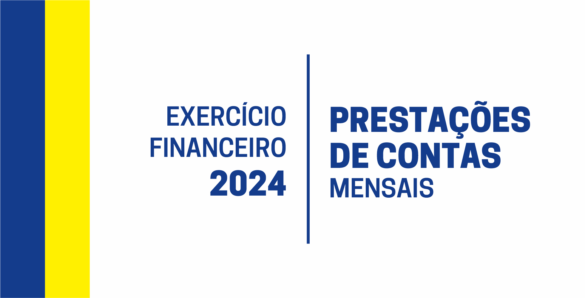 Prestações de Contas Mensais - 2024