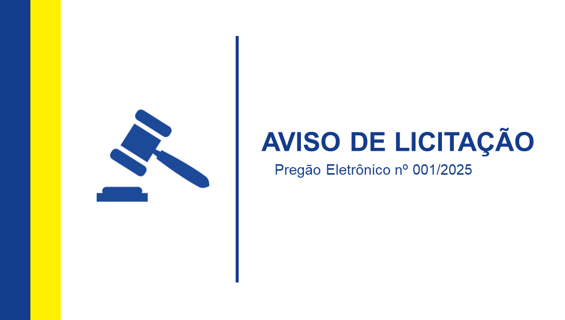 Aviso de Licitação - Pregão Eletrônico nº 001/2025