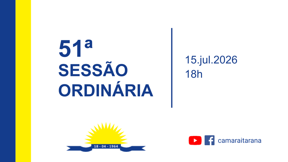 Imagem da notícia: 51ª Sessão Ordinária