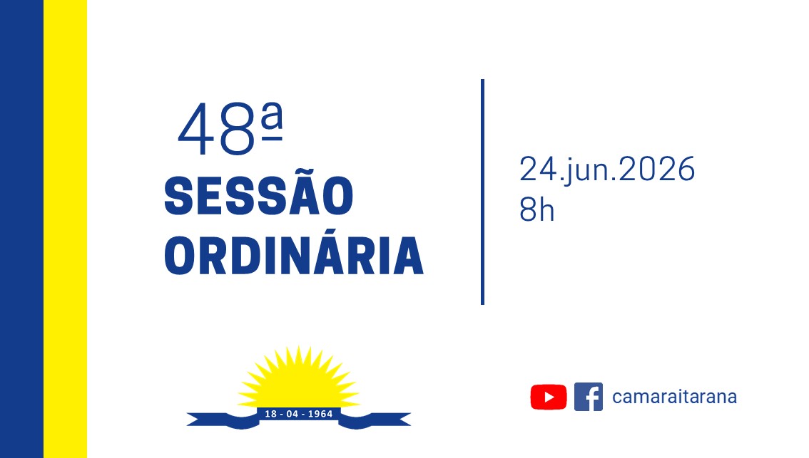Imagem da notícia: 48ª Sessão Ordinária