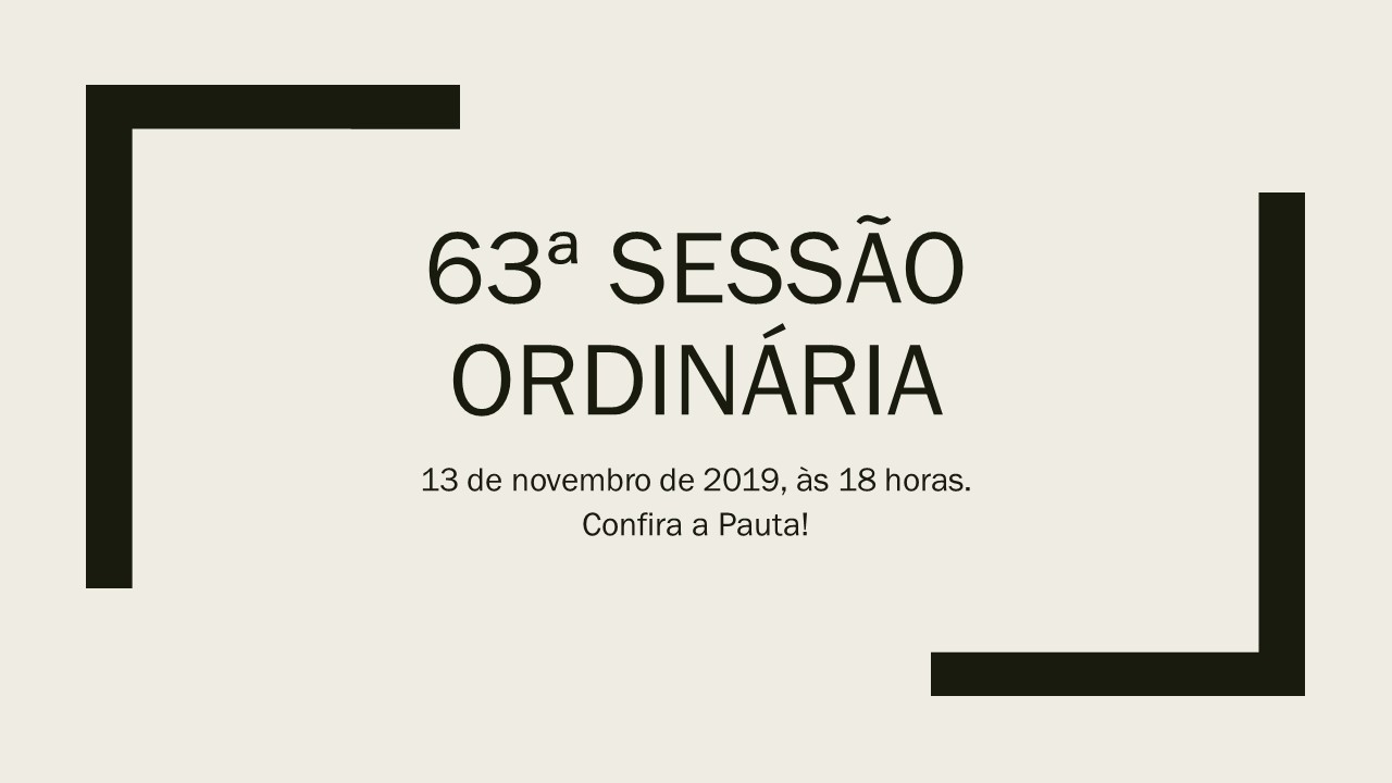 63ª Sessão Ordinária