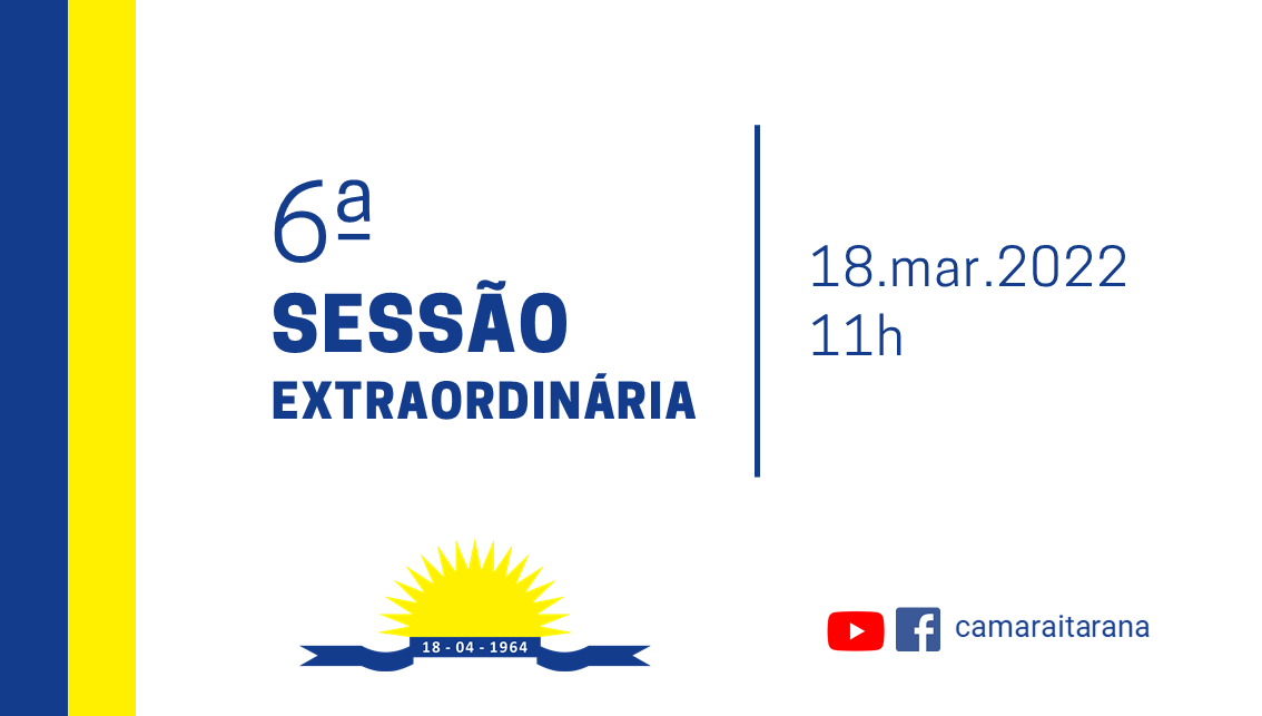 6ª Sessão Extraordinária