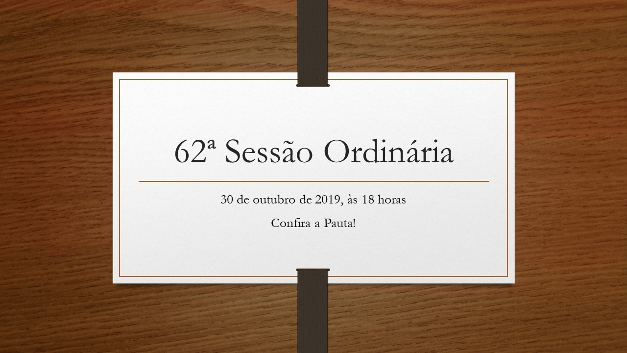 62ª Sessão Ordinária