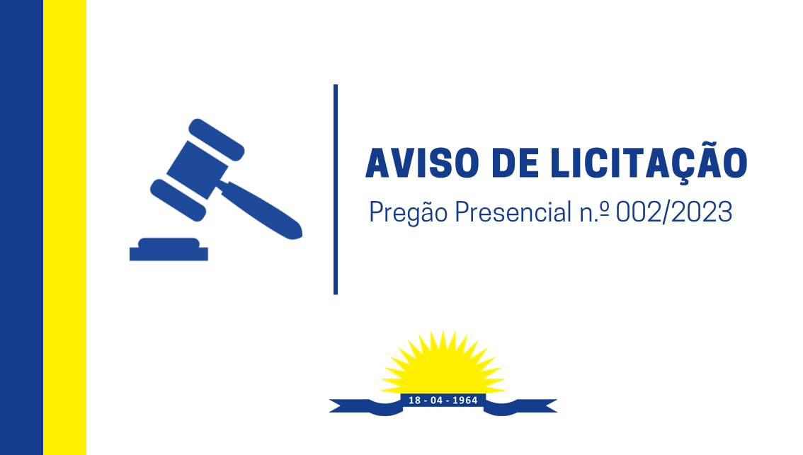 Aviso de Licitação: Pregão Presencial n.º 002/2023