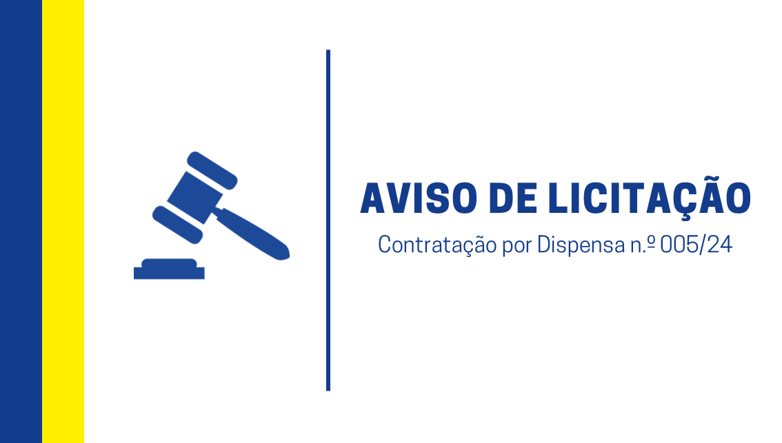 Aviso: Dispensa de Licitação n.º 005/2024