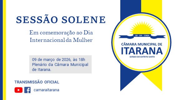 Sessão Solene em Homenagem ao Dia da Mulher